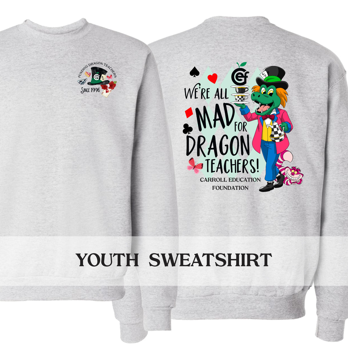 CEF Youth Mad for Teachers Sweatshirt